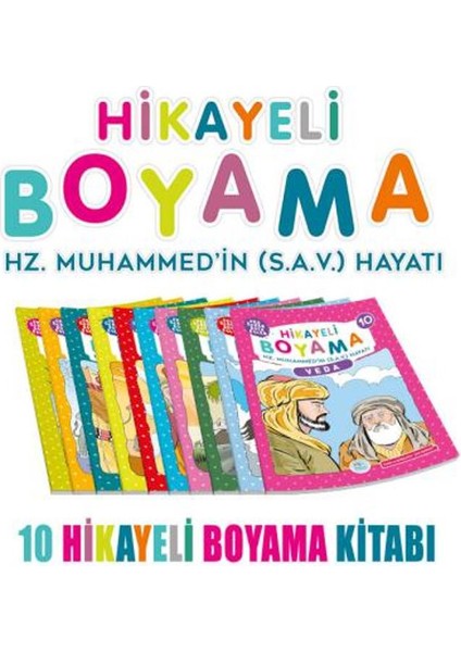 Hikayeli Boyama Hz. Muhammed'İn (S.A.V.) Hayatı 10 Kitap - Suat Karadağ