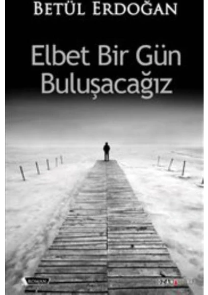 Elbet Bir Gün Buluşacağız