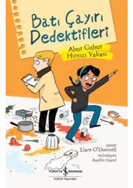 Batı Çayırı Dedektifleri :Abur Cubur Hırsızı Vakası