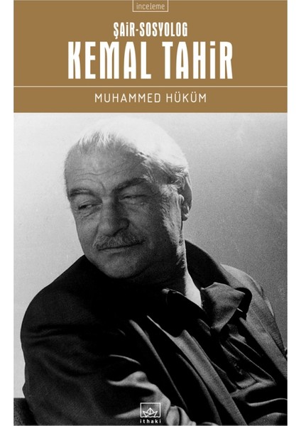 Şair-Sosyolog: Kemal Tahir