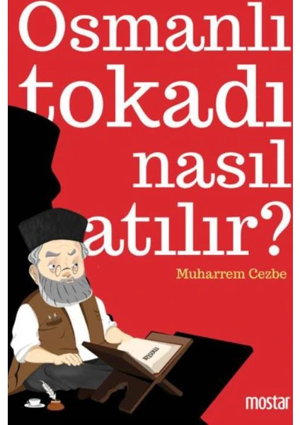 Osmanlı Tokadı Nasıl Atılır