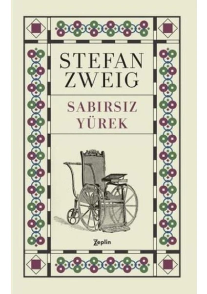 Sabırsız Yürek - Stefan Zweig