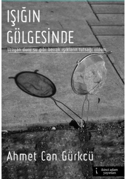Işığın Gölgesinde