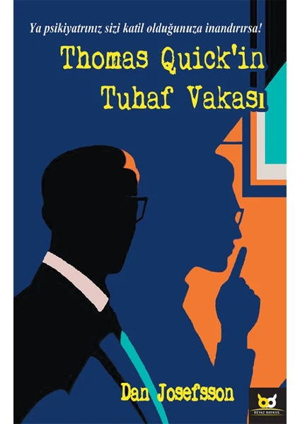 Thomas Quick’in Tuhaf Vakası - Dan Josefsson