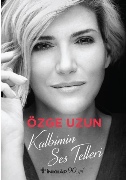 Kalbimin Ses Telleri - Özge Uzun