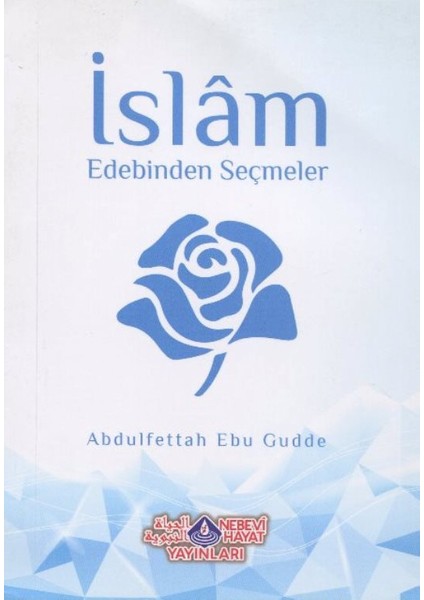 İslam Edebinden Seçmeler
