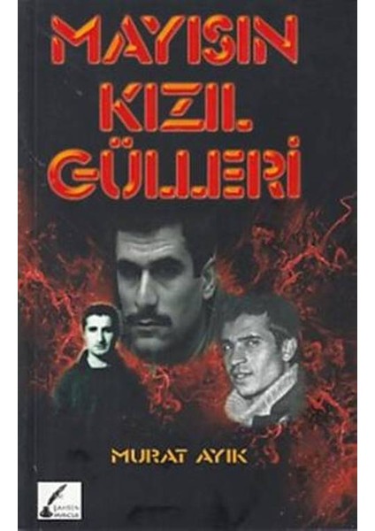 Mayısın Kızıl Gülleri