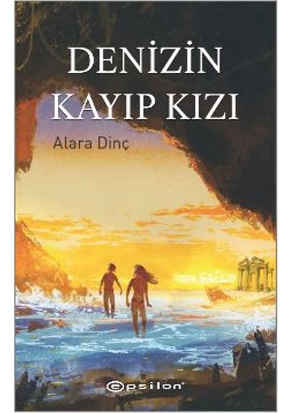 Denizin Kayıp Kızı - Alara Dinç