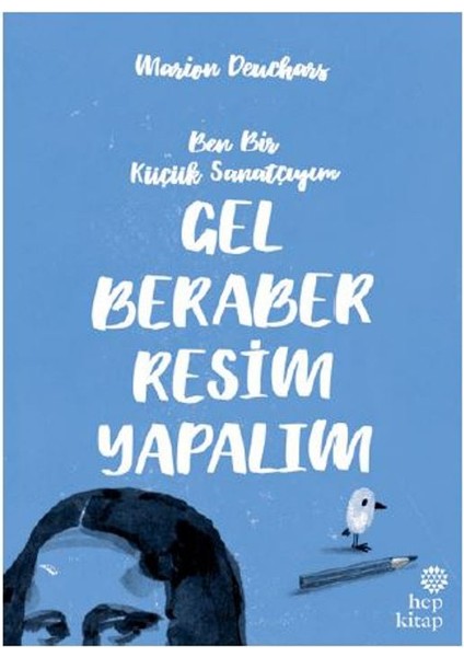 Ben Bir Küçük Sanatçıyım, Gel Beraber Resim Yapalım