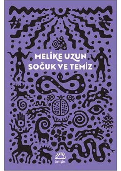 Soğuk ve Temiz - Melike Uzun