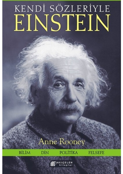 Kendi Sözleriyle Einstein - Anne Rooney