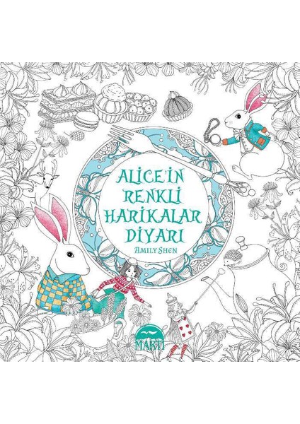 Alice’in Renkli Harikalar Diyarı