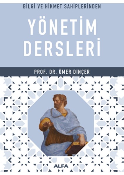 Bilgi Ve Hikmet Sahiplerinden İşletme Dersleri