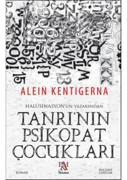 Tanrı'Nın Psikopat Çocukları - Alein Kentigerna