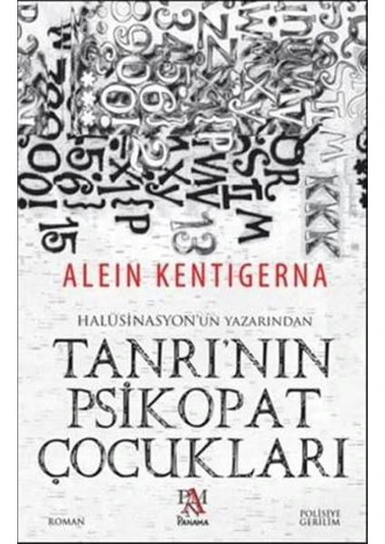 Tanrı'Nın Psikopat Çocukları - Alein Kentigerna