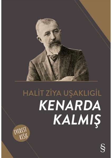 Kenarda Kalmış - Halit Ziya Uşaklıgil