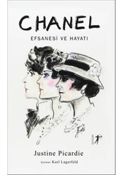 Chanel Efsanesi Ve Hayatı - Justine Picardie