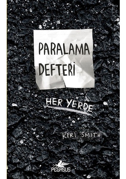 Paralama Defteri Her Yerde - Keri Smith