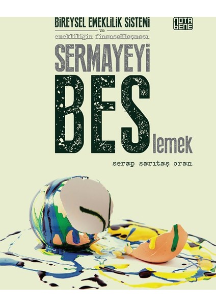 Bireysel Emeklilik Sistemi Ve Emekliliğin Finansallaşması