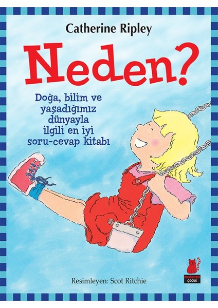 Neden?
