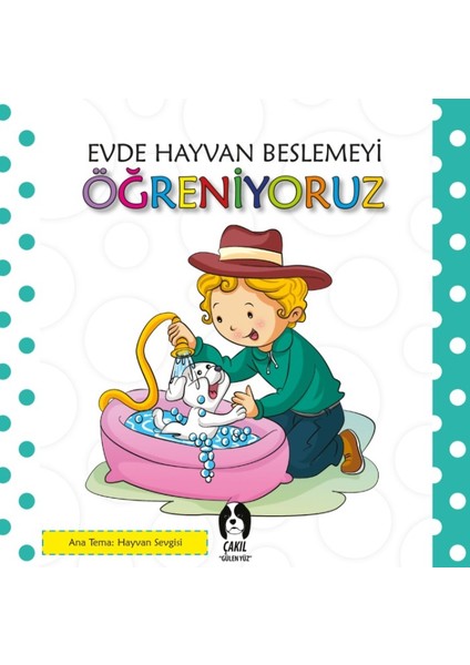 Evde Hayvan Beslemeyi Öğreniyoruz