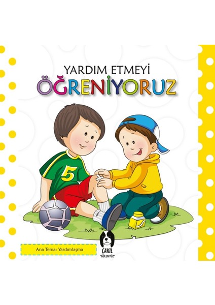 Yardım Etmeyi Öğreniyoruz