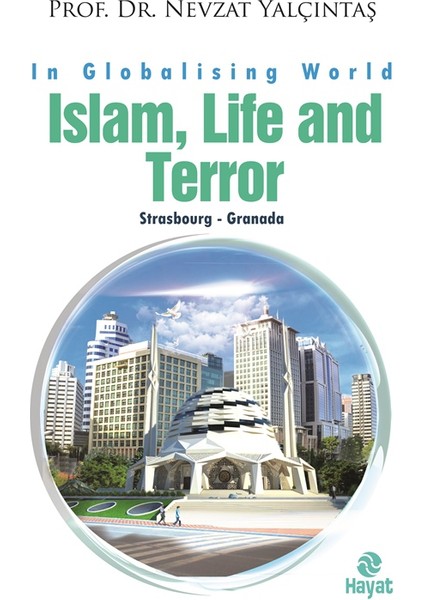 Islam, Life And Terror