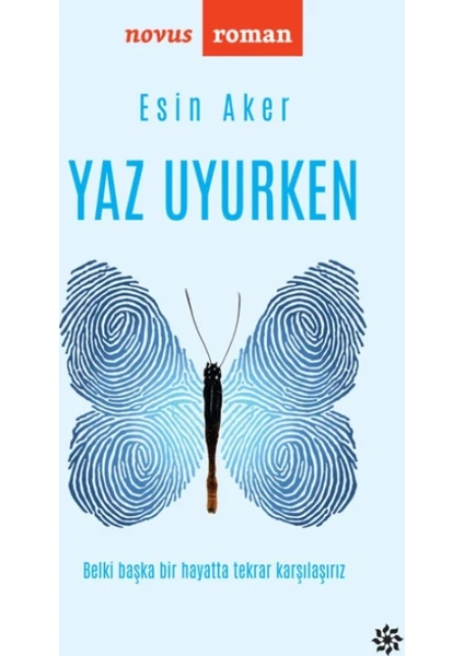 Yaz Uyurken - Esin Aker