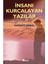İnsanı Kurcalayan Yazılar - Gürbüz Azak 1