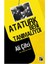 Atatürk Beni Tanımalıydı - Ali Çiftçi 1