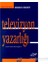 Televizyon Yazarlığı - Gerald Kelsey 1