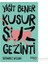 Kusursuz Gezinti - Yiğit Bener 1