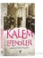 Kalem Efendileri-Mehmet Nuri Yardım 1