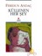 Küllenen Her Şey - Feridun Andaç 1