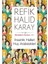 Memleket Yazıları 11: İnsanlık Halleri Huy Arabeskleri - Refik Halid Karay 1