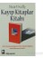 Kayıp Kitaplar Kitabı - Stuart Kelly 1