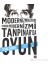 Modernizmin Oyunu Oyunun Modernizmi: Tanpınar'Da Oyun - Seval Şahin 1