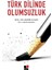 Türk Dilinde Olumsuzluk-Ceren Kabadayı 1