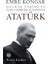 Devrim Tarihi Ve Toplumbilim Açısından Atatürk-Emre Kongar 1