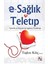 E-Sağlık Ve Teletıp 1