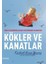Kökler Ve Kanatlar 1