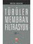 Tübüler Membran Filtrasyon (Cilt-I) 1
