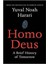 Homo Deus:A Brief History Of Tomorrow - Yuval Noah Harari 1