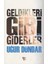 Geldikleri Gibi Giderler - Uğur Dündar 1