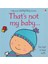 That'S Not My Baby - Boy 1