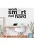 Work Smart Not Hard Duvar Sticker 1