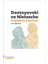 Dostoyevski Ve Nietzsche Trajedinin Felsefesi 1