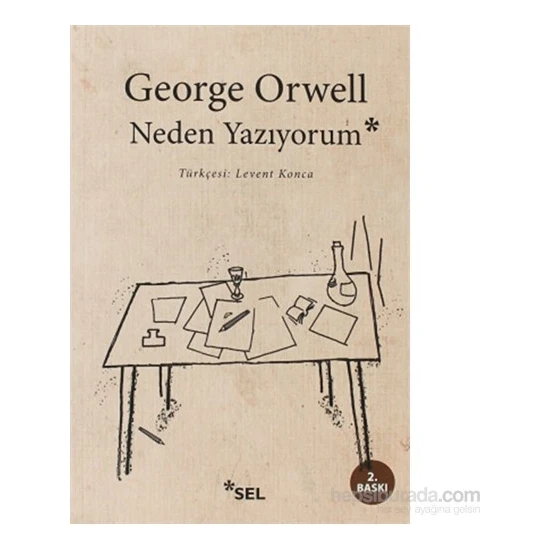Neden Yazıyorum-George Orwell