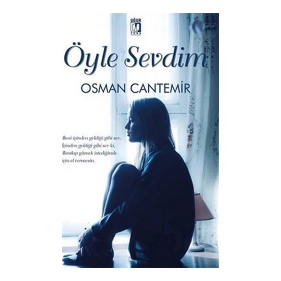 Öyle Sevdim-Osman Cantemir