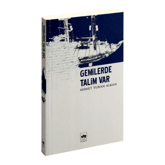 Gemilerde Talim Var-Ahmet Turan Alkan